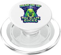 Beam Me Up This Place Sucks Funny Alien UFO PopSockets PopGrip for MagSafe
