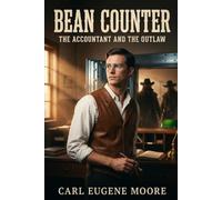 Bean Counter: The Accountant and the Outlaws