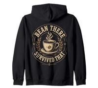 Bean There Survived That Coffee Lover Design Zip Hoodie