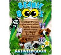 Beanie Boos Activity Book: The Ultimate Creative Maze, Coloring, Word Search, Spot Differences, Find Shadow, Hidden Objects, Dot To Dot, One Of A Kind Activities Books For Kids, Adults