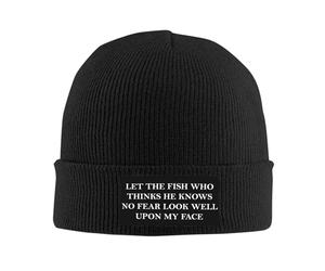 Beanie Knit Hats Let The Fish Who Thinks He Knows No Fear Look Well Upon My Face Classics Basic Beanies Warm Beanies Hats Soft Baggy Skull Cap for Him Thanksgiving Women