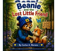 Beanie the Bear and the Lost Little Friend