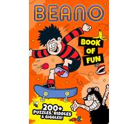 Beano Book of Fun : 200+ Puzzles, Riddles & Giggles!