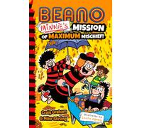 Beano Minnie’s Mission of Maximum Mischief