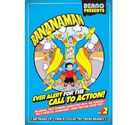 Beano Presents: Bananaman vol. 2 - Ever Alert For The Call To Action