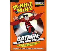 Beano Presents Minnie The Minx - Batmin: The Dark Minx Returns