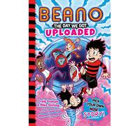 Beano: The Day We Got Uploaded