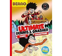 Beano Ultimate Dennis & Gnasher Comic Collection