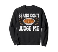 Beans Don't Judge Me Funny Baked Beans BBQ Lover Sweatshirt