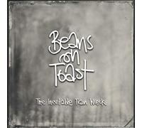 BEANS ON TOAST - THE INEVITABLE TRAIN WRECK [CD]