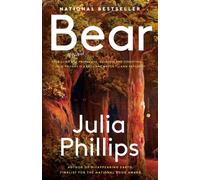 Bear: A Novel by Julia Phillips Paperback Book