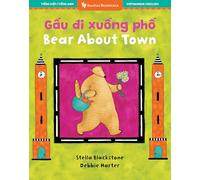 Bear About Town (Bilingual Vietnamese & English) (Barefoot Bilinguals)