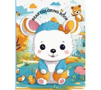 Bear Adventures: A Whimsical Coloring Journey for All Ages: Relax, Create, and Explore the Enchanting World of Bears with 50+ Intricate Designs for Kids and Adults