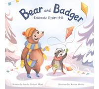 Bear and Badger Celebrate Ayyám-i-Ha (Baha'i Holy Days and Special Occasions)