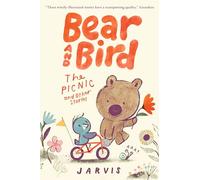 Bear and Bird: The Picnic and Other Stories: Book 1 in the internationally successful series for children aged 5-7 from Jarvis