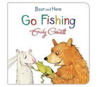 Bear and Hare Go Fishing (Bear and Hare, 1)
