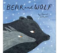 Bear and Wolf: A Winter Friendship Story