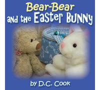 Bear-Bear and the Easter Bunny