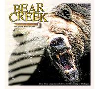 Bear Creek - Show Must Go On [Us Import]