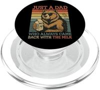Bear Dad, Just A Dad Who Always Came Back With The Milk PopSockets PopGrip for MagSafe