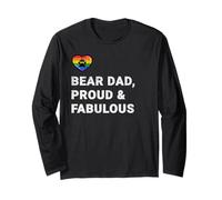 Bear Dad Proud and Fabulous LGBTQ Pride Design Long Sleeve T-Shirt