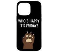 Bear Friday Humor Cute Kawaii Happy-Friday Case for iPhone 14 Pro Max