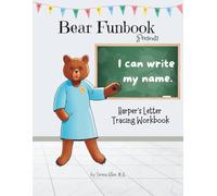 Bear Funbook Presents I Can Write My Name Harper’s Personalized Letter Tracing Workbook (Personalized Letter Tracing Workbooks)