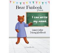 Bear Funbook Presents I Can Write My Name Leann’s Personalized Letter Tracing Workbook (Personalized Letter Tracing Workbooks)