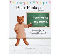 Bear Funbook Presents I Can Write My Name Nadine’s Personalized Letter Tracing Workbook (Personalized Letter Tracing Workbooks)