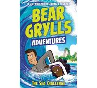 Bear Grylls Adventures - The Sea Challenge | Usbor