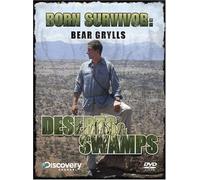 Bear Grylls: Born Survivor - Deserts And Swamps [DVD]