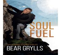 Bear Grylls Soul Fuel Paperback Book Bear Grylls Multicolor