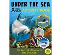 BEAR GRYLLS STICKER ACTIV UNDER THE SEA Paperback Self Help Business