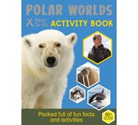 Bear Grylls Sticker Activity: Polar Worlds Book Bear Grylls Multi One Size