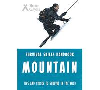 Bear Grylls Survival Skills: Mountains