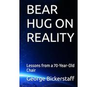 BEAR HUG ON REALITY: Lessons from a 70-Year-Old Chair (My Lessons)
