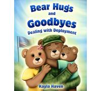 Bear Hugs and Goodbyes: Dealing with Deployment
