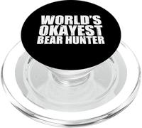 Bear Hunter: World's Okayest Funny PopSockets PopGrip for MagSafe