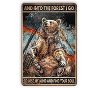 Bear Into The Forest I Go Lose My Mind and Find My Soul Retro Metal Tin Sign Vintage Tin Sign for Home Coffee Wall Decor 8x12 inch