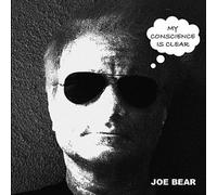 Bear, Joe - My Conscience Is Clear