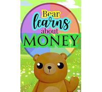 Bear Learns About Money: (Money tales, activity, educational book)