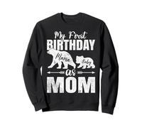 Bear Lover Mama And Baby My First Birthday As Mom Sweatshirt