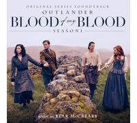 Bear McCreary - Outlander: Blood of My Blood