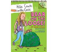 Bear on the Loose! (Hilde Cracks the Case, 2)