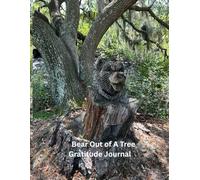 Bear Out of A Tree Gratitude Journal