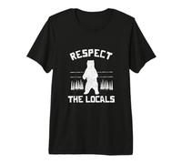 Bear Respect The Locals Camping Hiking Outdoor Adventure Premium T-Shirt