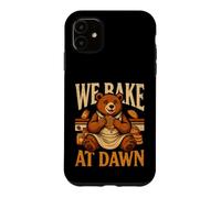 Bear We Bake At Dawn Early Morning Bakers Case for iPhone 11