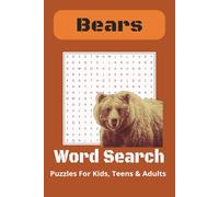 Bear Word Search Puzzle: Easy to Read Print For Kids, Teens and Adults: Great for Animal Lovers, Nature Lovers and Wildlife Fans | 6x9 inches, 110 ... for Vacations, Holidays, and Free Time