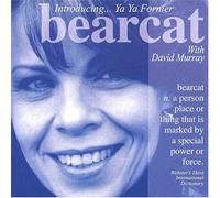 Bearcat by Yaya Fornier (2003-05-27)