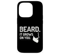 Beard It Grows On You Grooming Humor For Men Case for iPhone 14 Pro